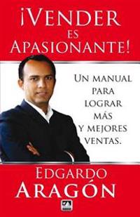 Vender es apasionante