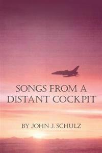 Songs From A Distant Cockpit