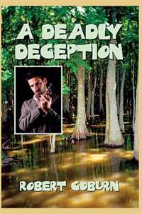 A Deadly Deception