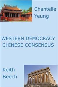 Western Democracy Chinese Consensus