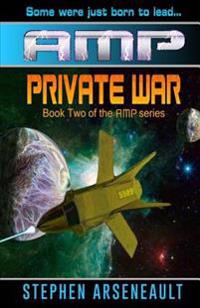 AMP Private War