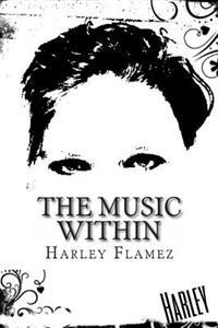 The Music Within: Song Lyrics