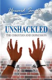 Unshackled: The Christian And Depression