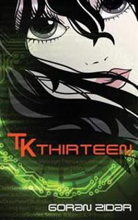 TK Thirteen