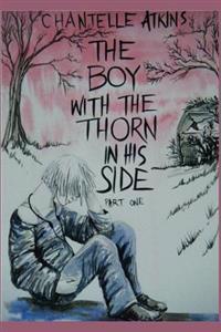 The Boy With the Thorn in His Side