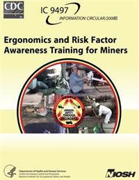 Ergonomics and Risk Factor Awareness Training for Miners
