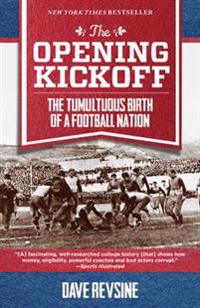 The Opening Kickoff