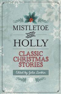 Mistletoe and Holly