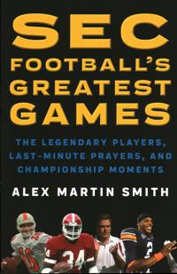 Kirjan kansi "Sec Football's Greatest Games"