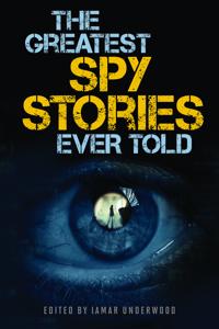 The Greatest Spy Stories Ever Told
