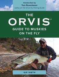 Orvis Guide to Muskies on the Fly