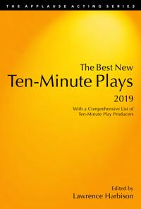 The Best New Ten-Minute Plays, 2019