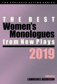 Best Women's Monologues from New Plays, 2019