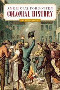 Bokomslag for "America's Forgotten Colonial History"