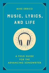 Music, Lyrics, and Life