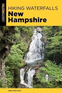 Hiking Waterfalls New Hampshire