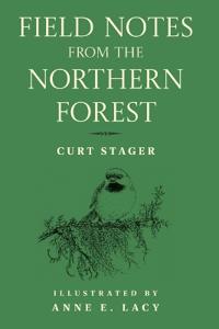 Field Notes from the Northern Forest