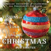 Visions of a Very Vintage Christmas