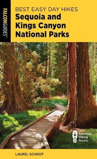 Best Easy Day Hikes Sequoia and Kings Canyon National Parks