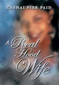 Bokomslag for "A Real Hood Wife"