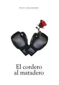 Bokomslag for "El Cordero Al Matadero"