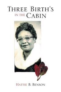 Bokomslag for "Three Birth's in the Cabin"