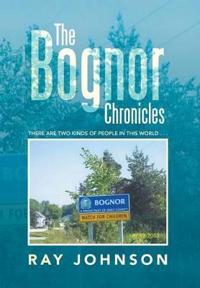 Bokomslag for "The Bognor Chronicles"