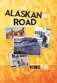 Bokomslag for "The Alaskan Haul Road"