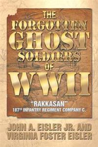 Bokomslag for "The Forgotten Ghost Soldiers of WWII"