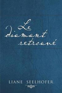 Bokomslag for "Le Diamant Retrouve"