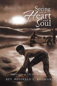 Bokomslag for "Seeing with the Heart and Soul"