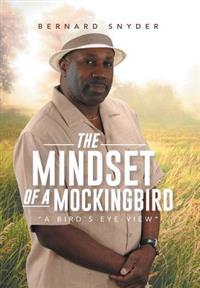 Bokomslag for "The Mindset of a Mockingbird"