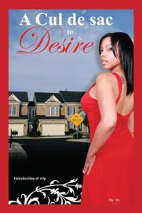 Cul De Sac to Desire