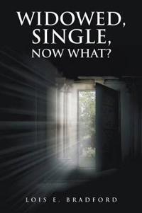 Bokomslag for "Widowed, Single, Now What?"