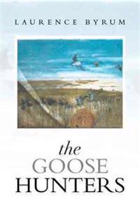 Bokomslag for "The Goose Hunters"