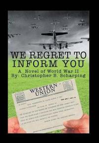Bokomslag for "We Regret to Inform You"
