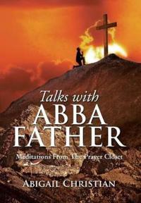 Bokomslag for "Talks with Abba Father"