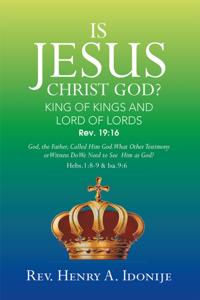 Is Jesus Christ God?