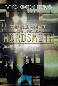 The Will Worker Chronicles
