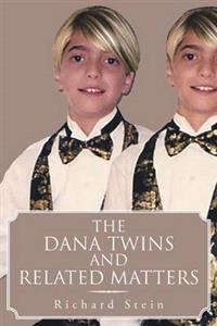 The Dana Twins and Related Matters
