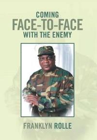 Bokomslag for "Coming Face-To-Face with the Enemy"