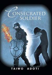Bokomslag for "Consecrated Soldier"