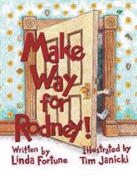 Make Way for Rodney