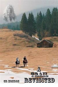Bokomslag for "A Trail Revisited"