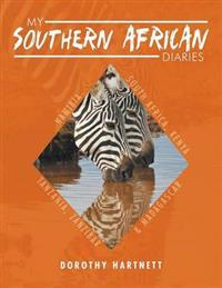 My Southern African Diaries