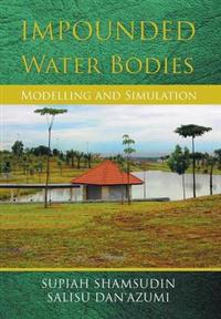 Impounded Water Bodies Modelling and Simulation