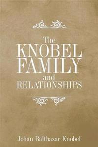 The Knobel Family and Relationships