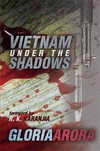 Vietnam Under the Shadows