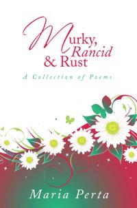 Murky, Rancid & Rust