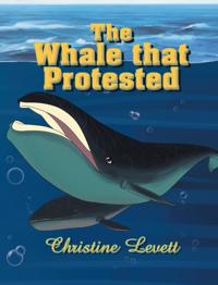 Whale That Protested